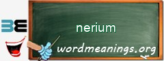 WordMeaning blackboard for nerium